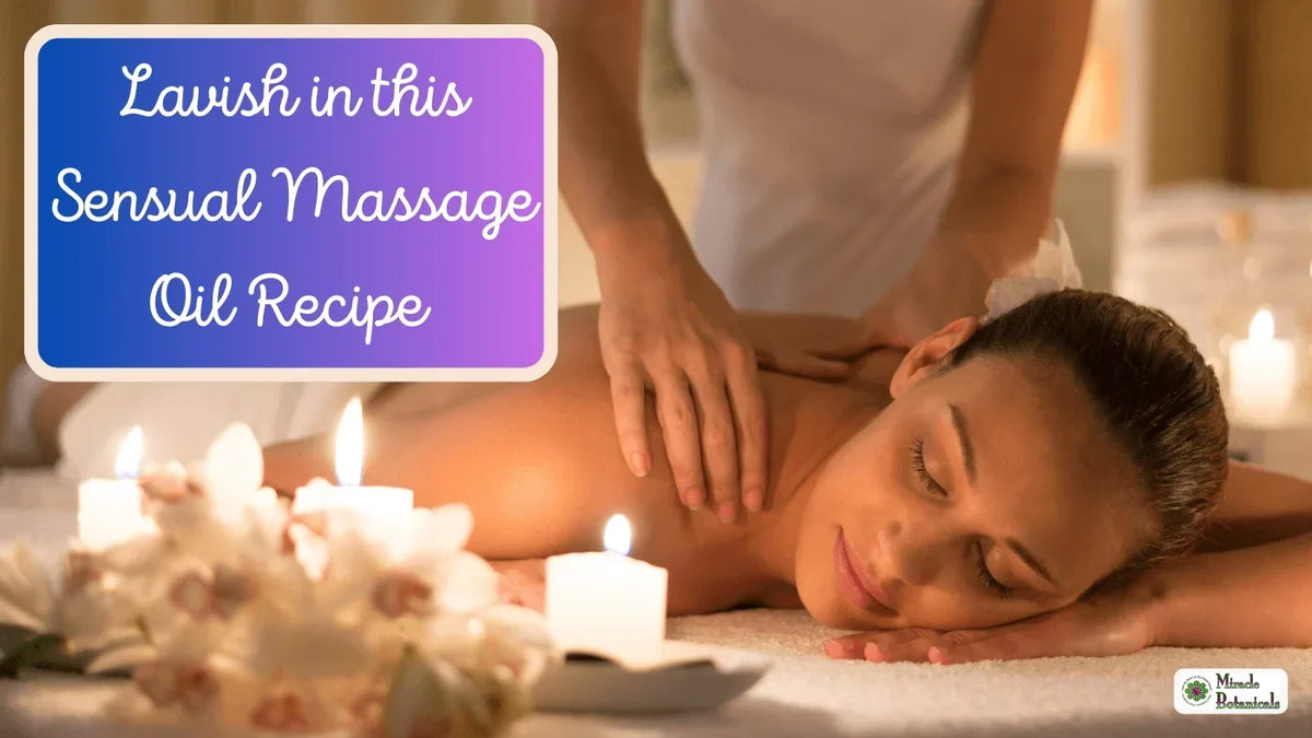 Woman relaxing during a candlelit back massage, with text: Lavish in this Sensual Massage Oil Recipe