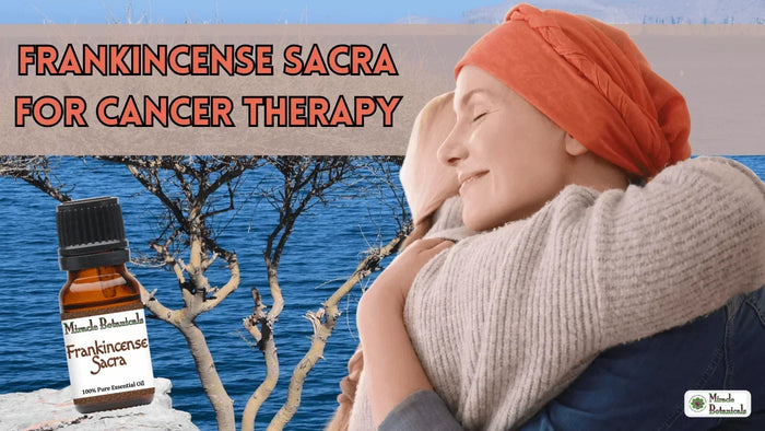 Woman in an orange headscarf hugging someone beside a Frankincense Sacra bottle, with text: Frankincense Sacra for Cancer Therapy
