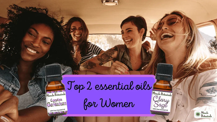Four laughing women in a car with Egyptian Geranium and Clary Sage bottles, with text: Top 2 essential oils for Women