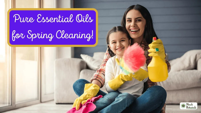 Smiling mother and daughter in rubber gloves holding a spray bottle and duster, with text: Pure Essential Oils for Spring Cleaning!
