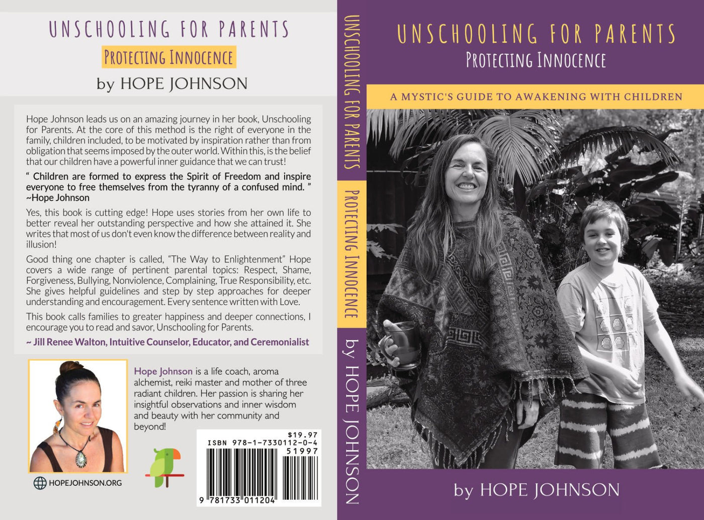 Unschooling For Parents - A Mystic's Guide to Awakening with Children - Autographed Book by Hope Johnson - Miracle Botanicals Essential Oils